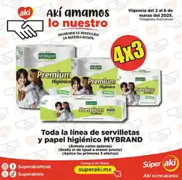 Super Aki Toda la línea de servilletas y papel higiénico MYBRAND oferta