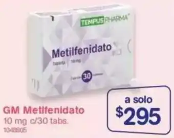 Farmacias Benavides GM Metifenidato oferta