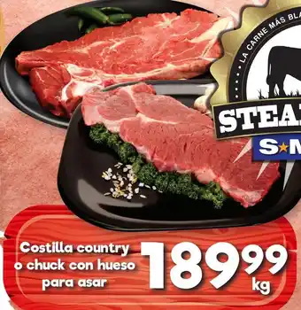 S-Mart Costilla country o chuck con hueso para asar oferta