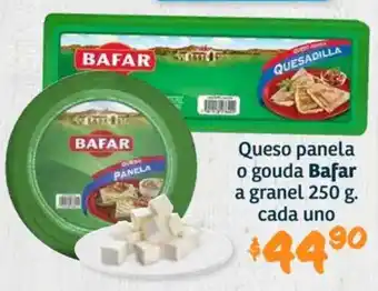 Soriana Híper Bafar queso panela o gouda a granel oferta