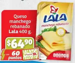 Soriana Híper Lala queso manchego rebanado oferta