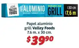 Soriana Híper Valley foods papel aluminio grill oferta