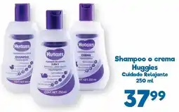 S-Mart Huggies shampoo o crema cuidado relajante oferta