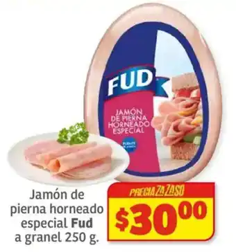 Soriana Híper Fud jamón de pierna horneado especial a granel oferta