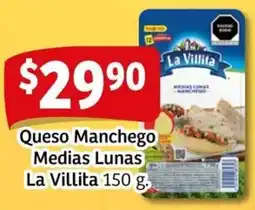 Soriana Mercado La villita queso manchego medias lunas oferta