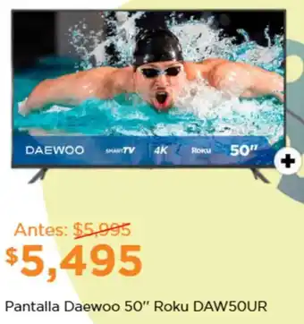 Chedraui Daewoo pantalla 50" oferta