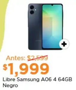 Chedraui Samsung libre A06 4 oferta