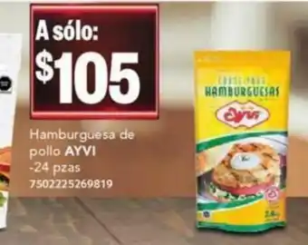City Club Hamburguesa de pollo AYVI 24 pzas oferta