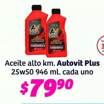 Soriana Híper Aceite Alto KM Autovit Plus oferta