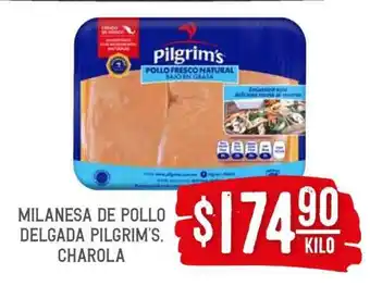 Soriana Híper MILANESA DE POLLO DELGADA PILGRIM'S, CHAROLA oferta