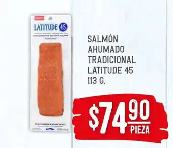 Soriana Híper Salmón ahumado tradicional Latitude 45 oferta