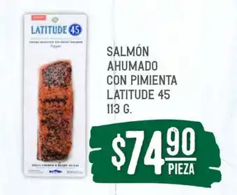Soriana Súper Salmón ahumado con pimienta Latitude 45 oferta