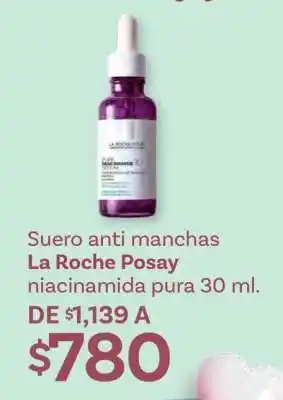 Soriana Híper Suero anti manchas La Roche Posay niacinamida pura 30 ml oferta