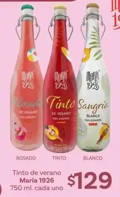 Soriana Híper Tinto de verano María 1926 oferta