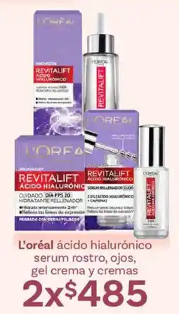 Soriana Híper L'oréal ácido hialurónico serum rostro, ojos, gel crema y cremas oferta