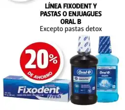 Farmacias Guadalajara Línea fixodent y pastas o enjuagues oral b Excepto pastas detox oferta
