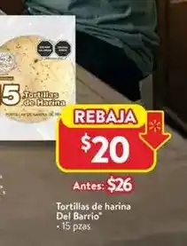 Walmart Del barrio - tortillas de harina oferta