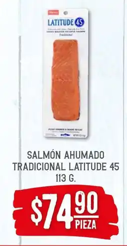 Soriana Híper Salmón ahumado tradicional Latitude 45 oferta