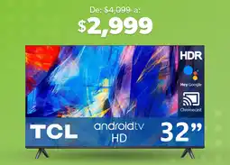 Sam's Club TCL androidtv HD 32" oferta