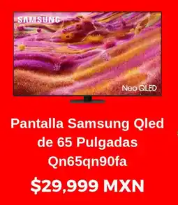 Sanborns Pantalla Samsung Qled de 65 Pulgadas Qn65qn90fa oferta
