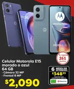 Soriana Híper Motorola celular E15 oferta