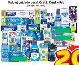 Soriana Híper Oralb, crest y pro todo el cuidado bucal oferta