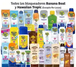Soriana Híper Banana boat y hawaiian tropic todos los bloqueadores oferta