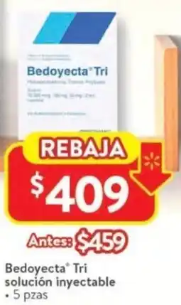 Walmart Bedoyecta Tri solución inyectable oferta