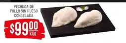 Soriana Híper PECHUGA DE POLLO SIN HUESO CONGELADA oferta