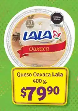 Soriana Súper Queso Oaxaca Lala oferta