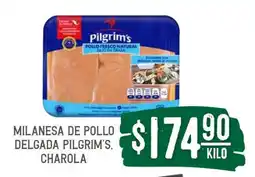 Soriana Súper MILANESA DE POLLO DELGADA PILGRIM'S, CHAROLA oferta