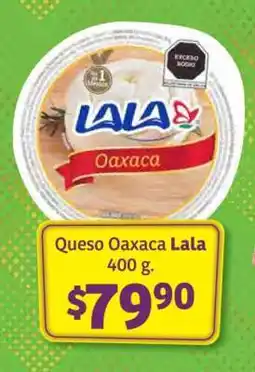 Soriana Súper Queso Oaxaca Lala oferta