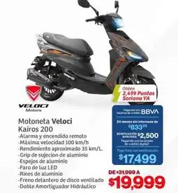 Soriana Híper Motoneta VELOCI Kairos 200 oferta