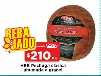 HEB Heb pechuga clasica ahumada a granel oferta