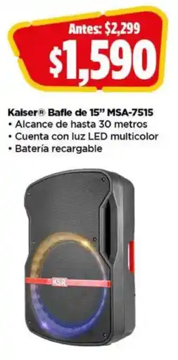 Bodega Aurrerá Kaiser Bafle de 15" oferta