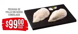 Soriana Híper PECHUGA DE POLLO SIN HUESO CONGELADA oferta