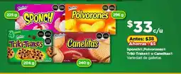 Bodega Aurrerá Sponch, Polvorones, Triki-Trakes, Canelitas oferta