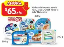 Walmart Fud, zwan, great value" o lala naturales variedad de queso panela oferta