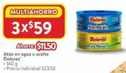Walmart Dolores atún en agua o aceite oferta