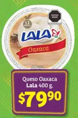 Soriana Mercado Lala queso oaxaca oferta
