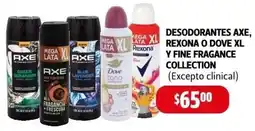 Farmacias Guadalajara Axe, Rexona o Dove xl y fine fragance desodorantes oferta
