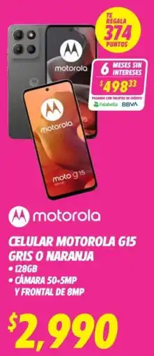 Soriana Híper Motorola celular G15 gris o naranja oferta