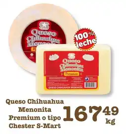 S-Mart Queso Chihuahua Menonita oferta