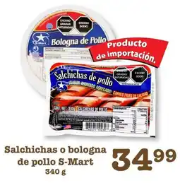 S-Mart S-Mart Salchichas o bologna de pollo oferta