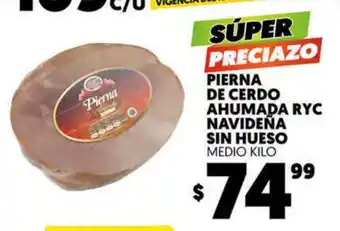 Pierna De Cerdo Ahumada RYC Navideña Sin Hueso medio kilo