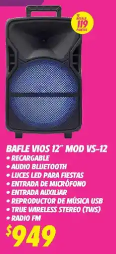 Soriana Híper Vios bafle 12" oferta