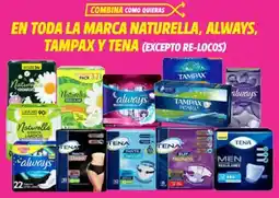 Soriana Híper En toda la marca naturella, always, tampax y tena oferta