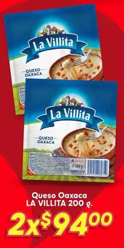 Soriana Híper La villita queso oaxaca oferta