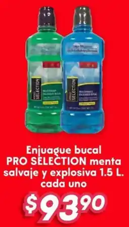 Soriana Híper Pro selection enjuague bucal menta salvaje y explosiva oferta