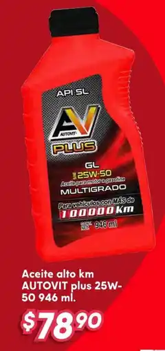 Soriana Híper Autovit aceite alto km plus oferta